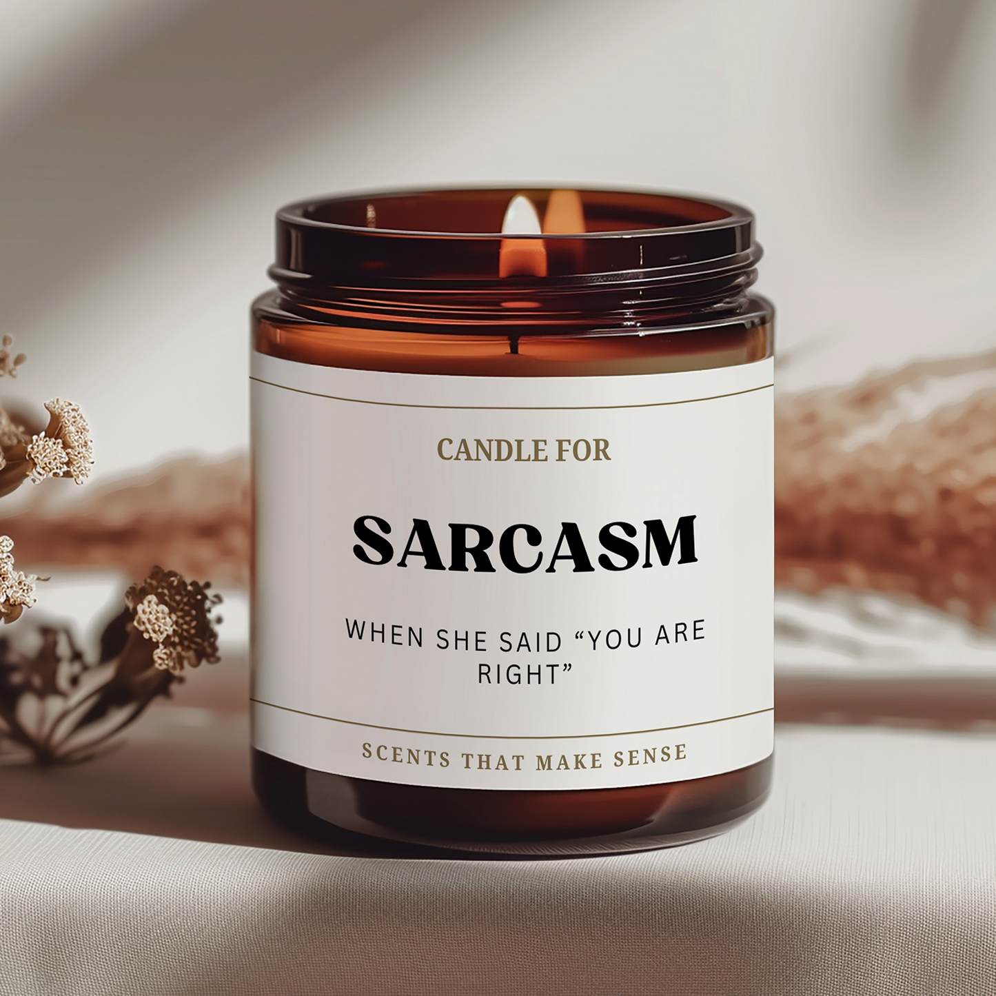 Sarcasm Candle