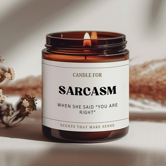 Sarcasm Candle