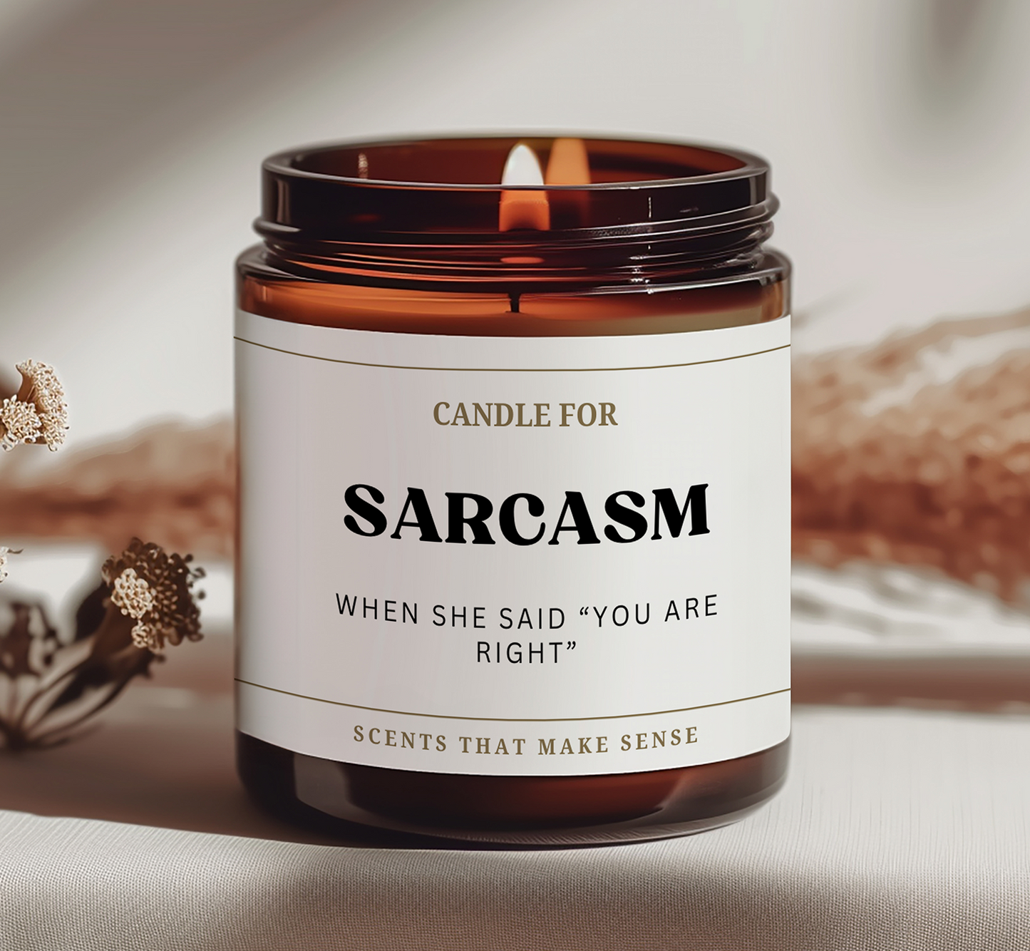 Sarcasm Candle