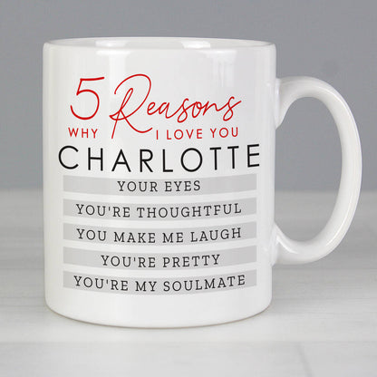 Anniversary Gifts Personalised Five Reasons Why I Love You Mug