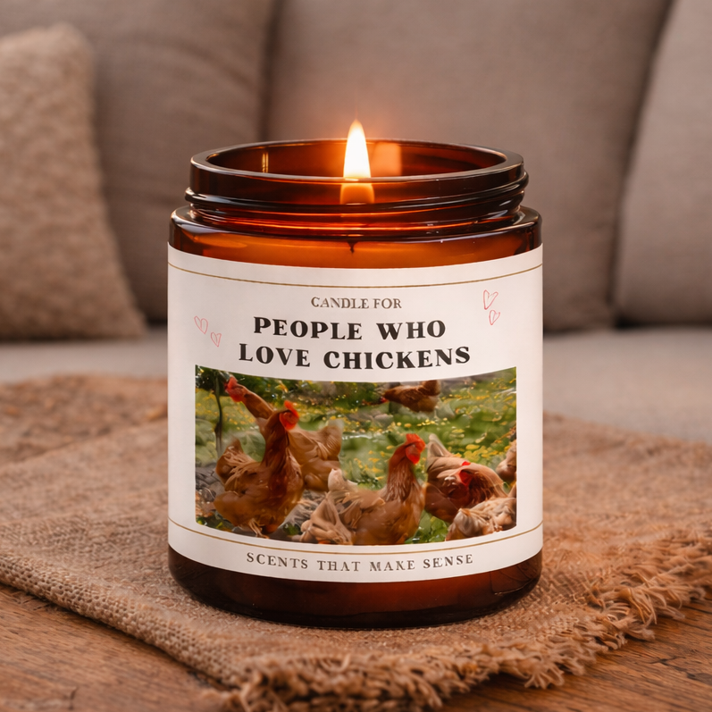 Candle For People Who Love Chickens
