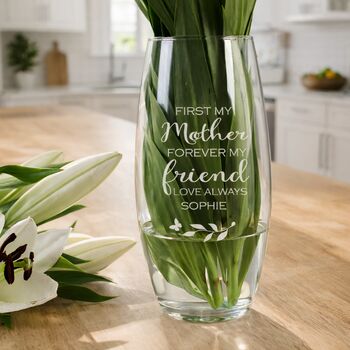 First My Mother Forever My Friend Mothers Day Flowers Vase