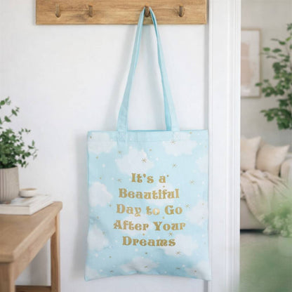 Go After Your Dreams Tote Bag Gift