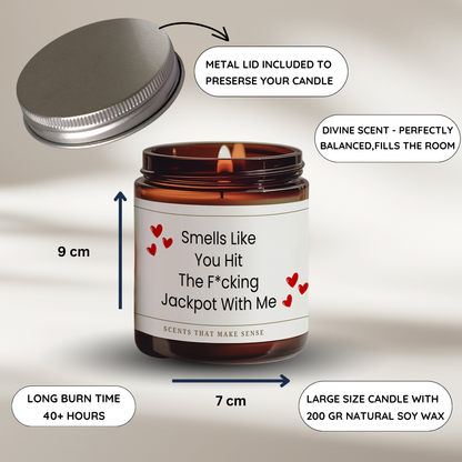 You Hit The F*cking Jackpot With Me Candle