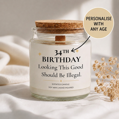 Personalised Birthday Candle - Looking This Good Should Be Illegal